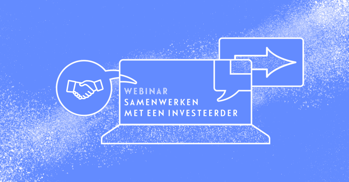 Webinar: Samenwerken met een investeerder