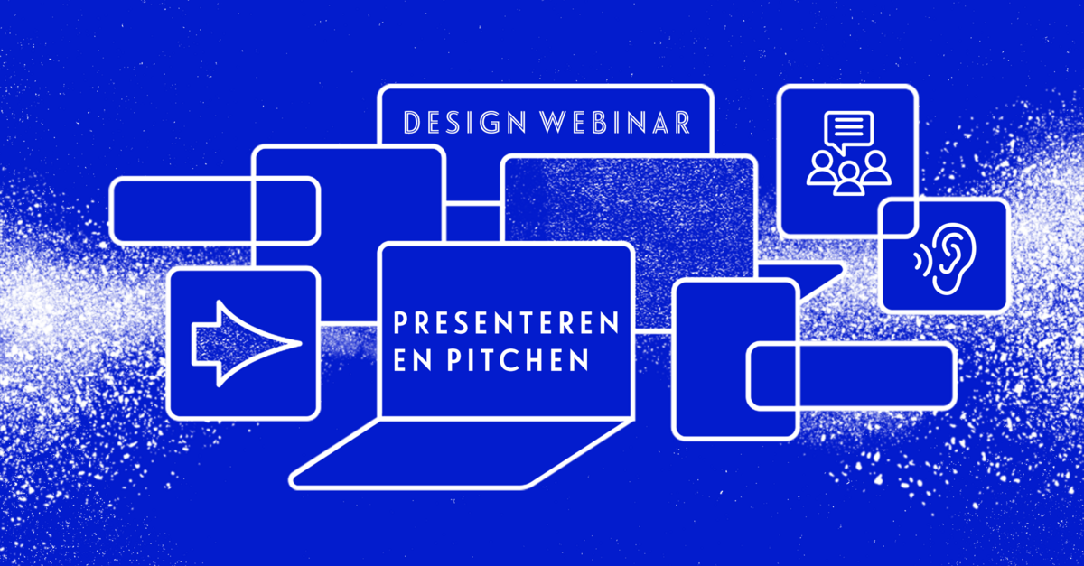 Design Webinar: Presenteren en pitchen